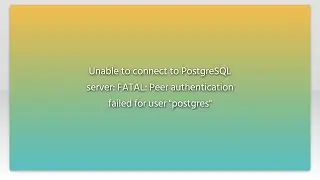 Unable to connect to PostgreSQL server: FATAL: Peer authentication failed for user 