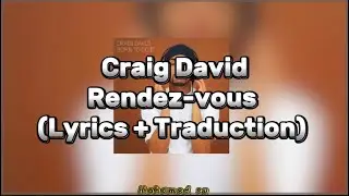 Craig David - Rendez-vous (Lyrics + Traduction) HD