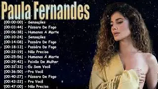 Paula Fernandes Top Hits 2026 | Sertanejo de Amor, Saudade e Emoção Verdadeira
