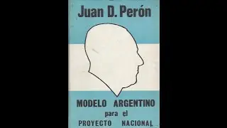 Modelo Argentino para el Proyecto Nacional - Juan Domingo Per&oacute;n | 1&deg; Mayo de 1974