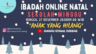 IBADAH NATAL SEKOLAH MINGGU GBI HOP CISEENG - 27 DESEMBER 2020