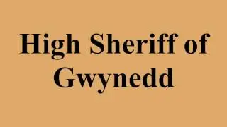 High Sheriff of Gwynedd