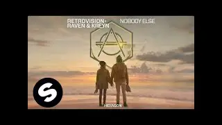 RetroVision x Raven & Kreyn - Nobody Else