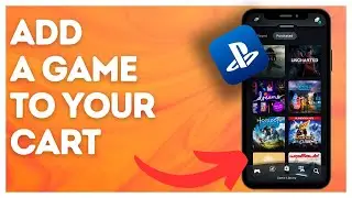 How to add a game to your cart on PlayStation App?