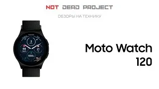Moto watch 120 Первый в мире обзор на русском языке