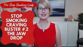 Stop Smoking Craving Buster #1 - Anti Anxiety Craving Buster - The Jaw Drop
