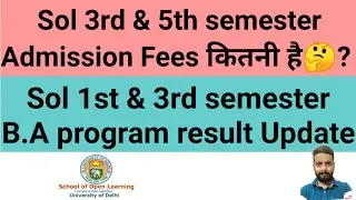 DU SOL 3rd & 5th semester Admission Fees कितनी है🤔❓ | 3rd & 5th semester Ba program result update