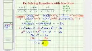Ex 2:  Solve a Rational Equation (Alternative Method)