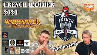 Warhammer The Old World -  French Hammer Tour 2026 Demandez programme  !