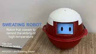 Robot that Sweats to Remind the Elderly of High-temperature