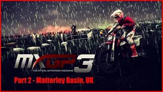 MXGP 3 - Career - Part 2 - Wildcard MX2 - Matterley Basin, UK