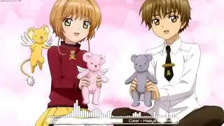 Cardcaptor Sakura: Clear Card - OPENING - Clear - Maaya Sakamoto