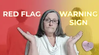 These &lsquo;Red Flags&rsquo; Don&rsquo;t Mean Run &mdash; They Mean Communicate