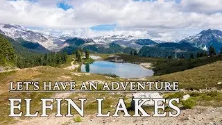 ELFIN LAKES - Vancouver Hiking