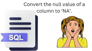 Convert the null values of a column to 'NA'.