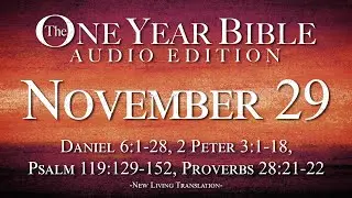 November 29 - One Year Bible Audio Edition