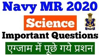 Indian Navy MR 2020 Science Important Questions