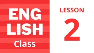 AULA DE INGLÊS COMPLETA! LESSON 2 / Inglês para iniciantes - Conversação em inglês