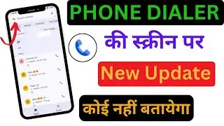 Google Dialer New Ui | Google Phone Dialer All Settings| Google Phone Dialer New Update Remove
