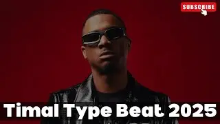 Timal Type Beat 2025 