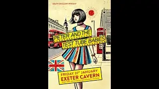 Peter And The Test Tube Babies Live at The Cavern Exeter  Full Show 31.01.2025