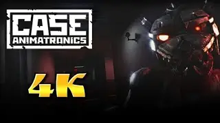 Case Animatronics, но это 4K