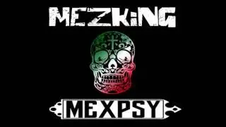 Mezking  - Breathe (MEXPSY)