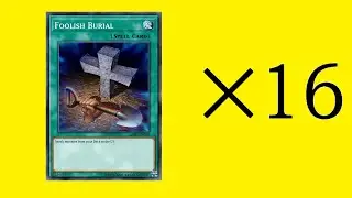 HOW TO PLAY 16 FOOLISH BURIAL in Yu-Gi-Oh!