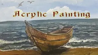A beach with an old boat in acrylic medium😊😲🏄&zwj;♂️|Painted by Rathanajothi thero |Rathanawinter artist