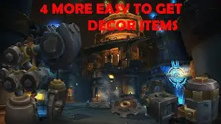 4 MORE decor items that are super easy to get in WOW