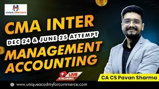 CMA Inter | Costing G1 & G2 | Budget | L -4 | CA CS Pavan Sharma