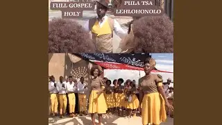 PULA TSA LEHLOHONOLO