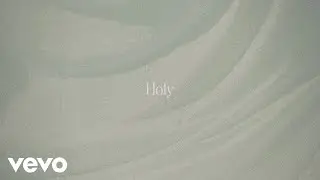 Steffany Gretzinger - Holy (Official Lyric Video)