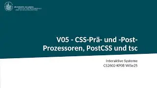 InterSys-WiSe23-05-Async-CSS-Prae-und-Post-Prozessoren-PostCSS-und-tsc