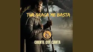 TUA GRAÇA ME BASTA