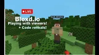Bloxd.io Live with Viewers! LIVE