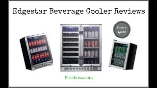 Edgestar Beverage Cooler Reviews (2022 Buyers Guide)