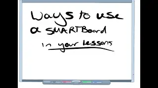 How to use the SMARTBoard and ways to use it in your teaching.