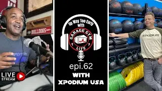 Xpodium USA Gets Up Way Too Early with Garage Gym Life
