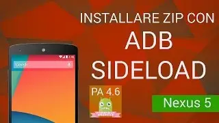 [TUTORIAL] Installare zip via ADB Sideload (TWRP) (ITA)