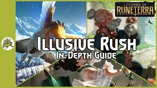 Legends of Runeterra deck guide - Illusive Rush (Ionia & Freljord) - Ranked deck