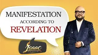 Manifestation according to Revelation | Kingdom Awakening Church | Pastor Isaac Chhetri