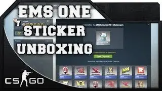 CS:GO - EMS ONE Sticker Capsule Unboxing Challengers & Legends