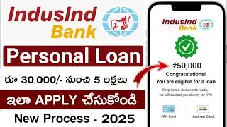 Indusind bank personal loan apply telugu | personal loan app | loan apps telugu | best loan app 2025