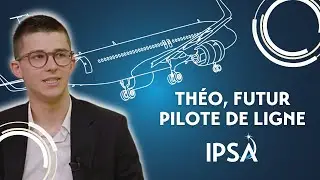 🎙️✈️ T&eacute;moignage #IPSA | Th&eacute;o, futur pilote de ligne ✈