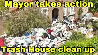 Mayor takes Action clean up of the Trash House in Fairfax District  major clean up