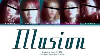 aespa(에스파) - Illusion(도깨비불) (Color Coded Lyrics) [Your Girl Group 5 members]