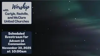 November 30 Weekly Worship - Advent 1A Communion
