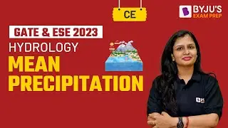 Mean Precipitation (in Hindi) | Hydrology | GATE & UPSC ESE (IES) Civil Engineering (CE) 2023 Exam