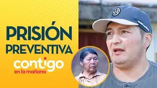 A PRISIÓN PREVENTIVA: ¿Por qué se decretó esta medida a hijo de Julia Chuñil? - Contigo en la Mañana